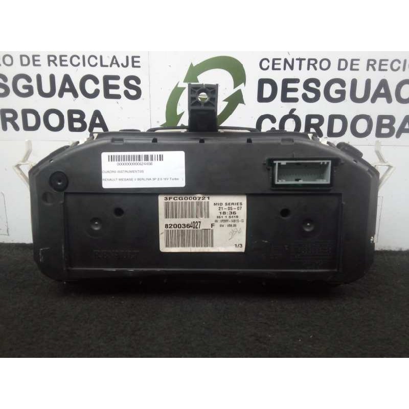 Recambio de cuadro instrumentos para renault megane ii berlina 3p 2.0 16v turbo referencia OEM IAM 8200364027F  