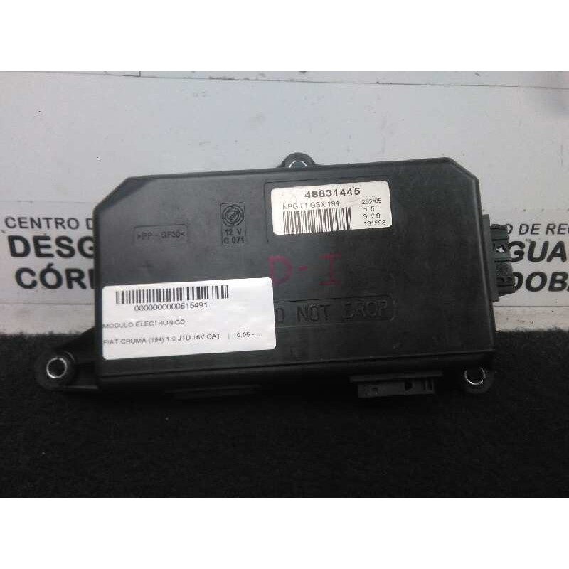 Recambio de modulo electronico para fiat croma (194) 1.9 jtd 16v cat referencia OEM IAM 46831445  