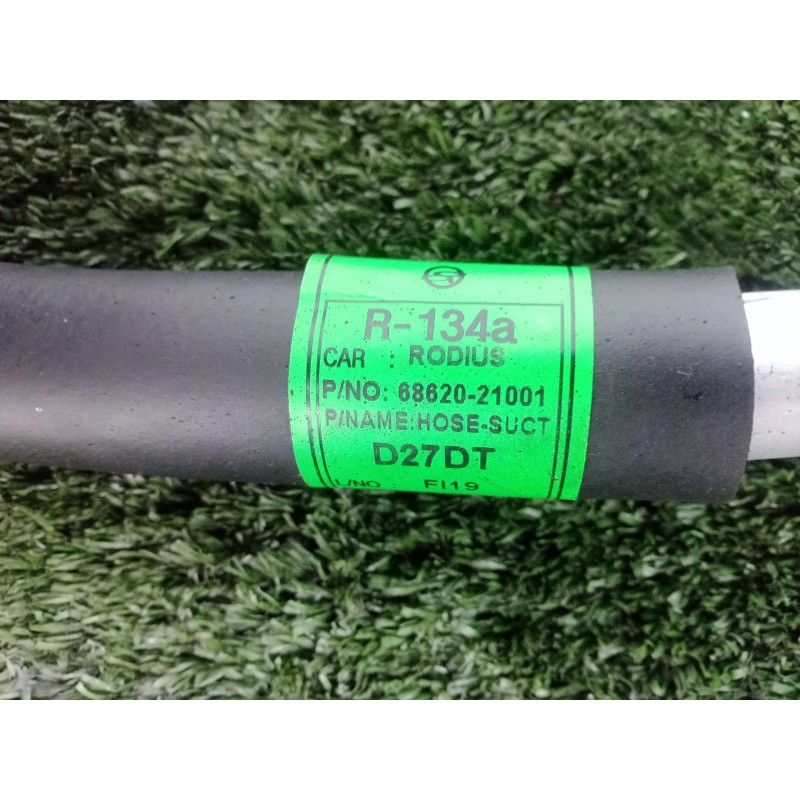 Recambio de tubos aire acondicionado para ssangyong rodius 2.7 turbodiesel cat referencia OEM IAM 6862021001  