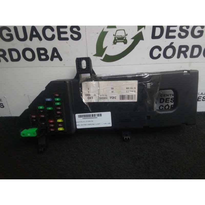Recambio de caja reles / fusibles para opel vectra c berlina 1.9 cdti referencia OEM IAM 13223679-13193588  