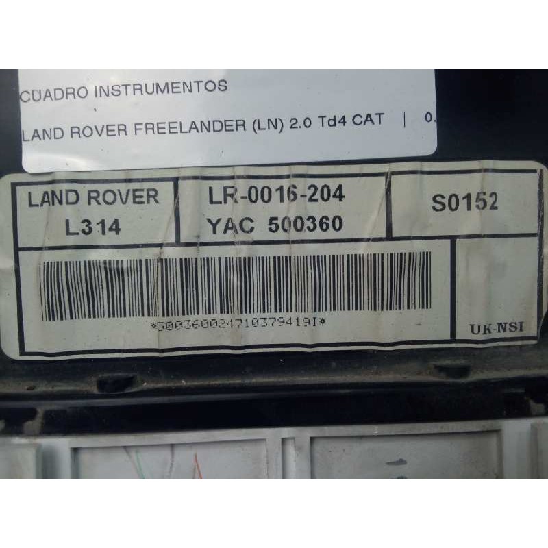 Recambio de cuadro instrumentos para land rover freelander (ln) 2.0 td4 cat referencia OEM IAM YAC500360-LR0016204  