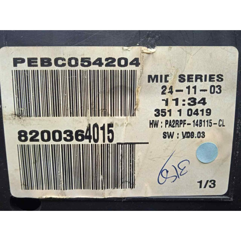 Recambio de cuadro instrumentos para renault megane ii familiar 1.9 dci diesel referencia OEM IAM 8200364015-PEBC054204  