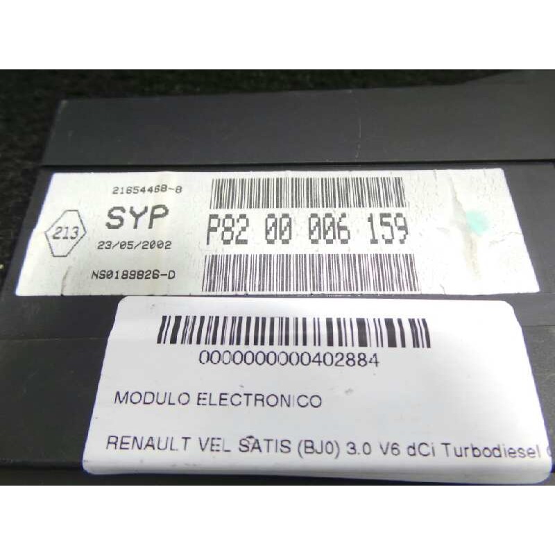 Recambio de modulo electronico para renault vel satis (bj0) 3.0 v6 dci turbodiesel cat referencia OEM IAM P8200006159-216544688-