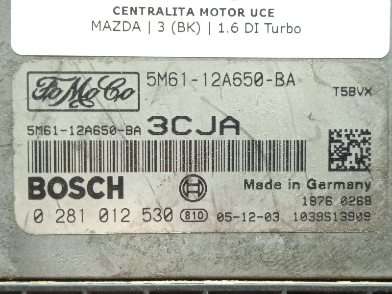 Recambio de centralita motor uce para mazda 3 (bk) 1.6 di turbo referencia OEM IAM 0281012530 - 1039S13909 - 5M6112A650BA 3CJA B