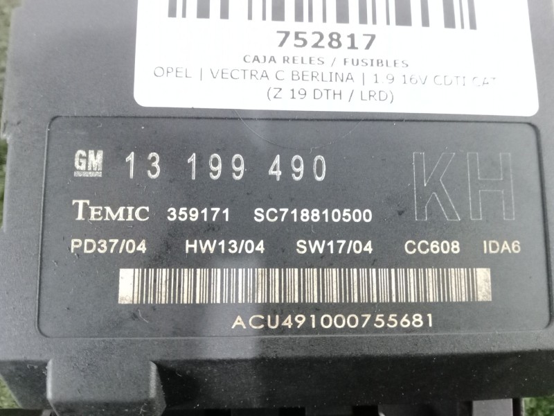 Recambio de caja reles / fusibles para opel vectra c berlina 1.9 16v cdti cat (z 19 dth / lrd) referencia OEM IAM 13199490 - 359