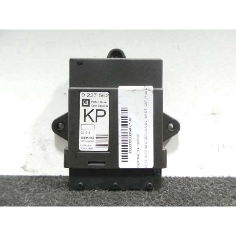 Recambio de centralita cierre para opel vectra c berlina 2.2 16v dti cat (y 22 dtr / l50) referencia OEM IAM 9227562-5WK46002 SI