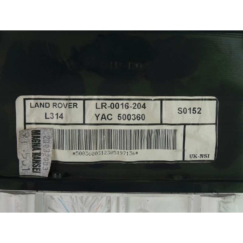 Recambio de cuadro instrumentos para land rover freelander (ln) 2.0 td4 cat referencia OEM IAM LR0016204-YAC500360  