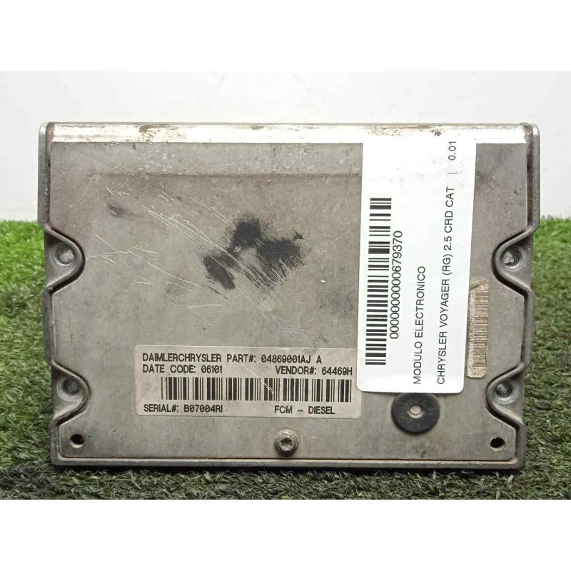 Recambio de modulo electronico para chrysler voyager (rg) 2.5 crd cat referencia OEM IAM 04869001AJ-B07004RI-FCM  