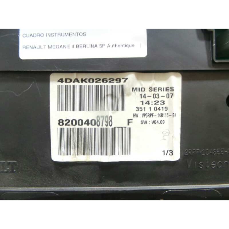 Recambio de cuadro instrumentos para renault megane ii berlina 5p authentique referencia OEM IAM 8200408798F-4DAK026297-35110419